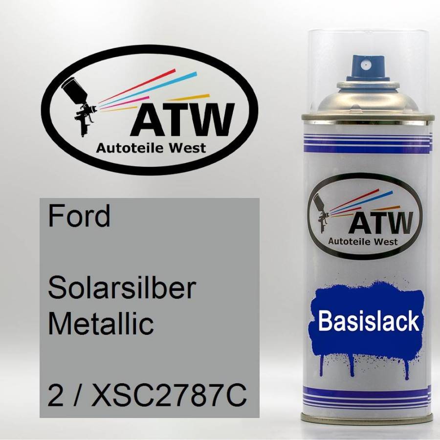 Ford, Solarsilber Metallic, 2 / XSC2787C: 400ml Sprühdose, von ATW Autoteile West.